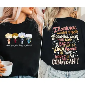 Thank You For Being A Friend Sweatshirt, Golden Girls SweatShirt, Hold Last To Your Friend Shirt, Golden Girls 80s Retro Vibe Sweater