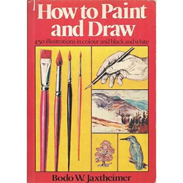 USED-How to Paint and Draw (English and German Edition) by Bodo W. Jaxtheimer (Paperback)