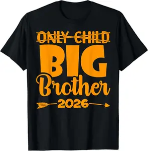 100% Cotton Big Brother 2026 Only Child Crossed Out Funny Announcement T-Shirt