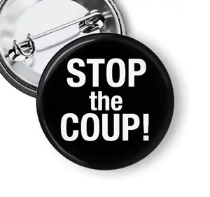 Stop The Coup Pins Button, Anti Fascist Pins, Anti-Trump Pins Button, political buttons, political pins, hate trump pins