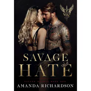 Savage Hate: A Reverse Harem Romance by Richardson, Amanda