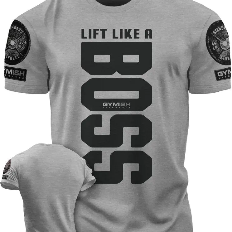 Lift Like A Boss Motivational Workout T-Shirt for Men #012