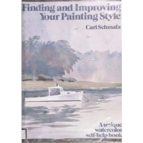 USED-Finding and Improving Your Painting Style by Carl Schmalz (Hardcover)