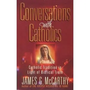 USED-Conversations With Catholics by James G. McCarthy (Paperback)