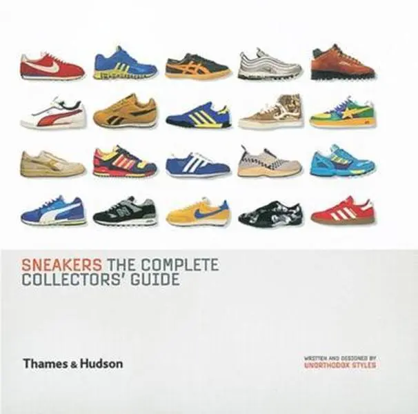 Used Very Good Condition Hardcover Book - Sneakers: The Complete Collectors' Guide by Unorthodox Styles (English) - Good for Collectors, Over 180 Sneakers, 550 Photographs, Practical Tips