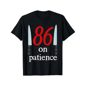 Funny "86" Kitchen Staff T-Shirt - Retro Humor Suitable for Restaurant Workers, Durable Medium Weight Fabric, Culinary Team Apparel, Machine Washable Unisex Adult Casual Work Shirt for Food Service Clothing (3-13Y)