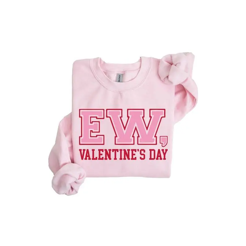 Ew, Valentine's Day Shirt, Anti Valentine Club Sweat, Antisocial Valentine's Day Sweatshirt, Funny Single Valentine Hoodie E