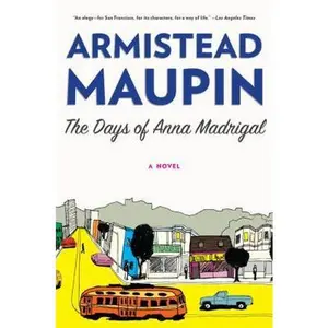 USED-The Days of Anna Madrigal by Maupin, Armistead (Paperback)