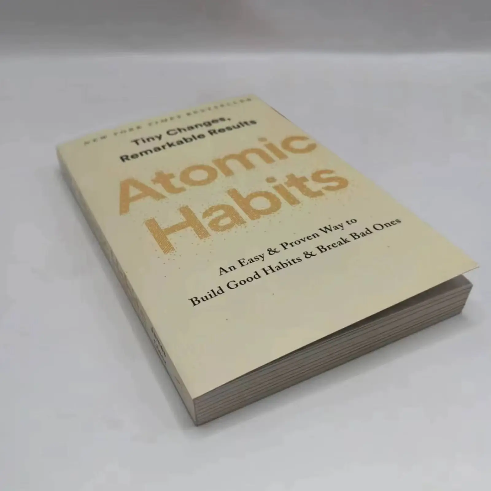 Atomic Habits: an Easy Proven Way to Build Good Habits Break Bad Ones