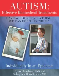 USED-Autism : Have We Done Everything We Can for This Child?: Effective Biomedical Treatments by Sidney Baker (Paperback)