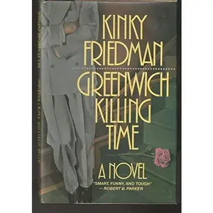 USED Book - Greenwich Killing Time by Kinky Friedman (Hardcover) - english
