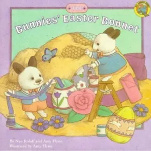 USED-The Bunnies' Easter Bonnet (All Aboard Book) by Roloff (Unknown)