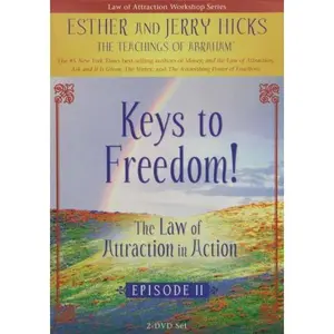 USED-Keys to Freedom!: The Law of Attraction In Action Episode II (DVD)