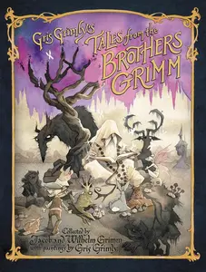Gris Grimly's Tales from the Brothers Grimm by Jacob and Wilhelm Grimm||Gris Grimly||Margaret Hunt [Hardback Book]