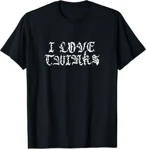 I Love Twinks Streetwear Vintage Script Goth Inspired T-Shirt - Nafeesaami Shop 91B0D92WYKT7
