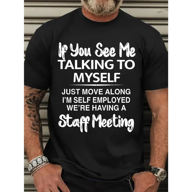 Plus Size Men's Short Sleeve Graphic Print "If You See Me Talking to Myself" T-shirt for Summer, Outdoor Sports Tees Athletic Apparel Casual Sportswear Activewear Fitness