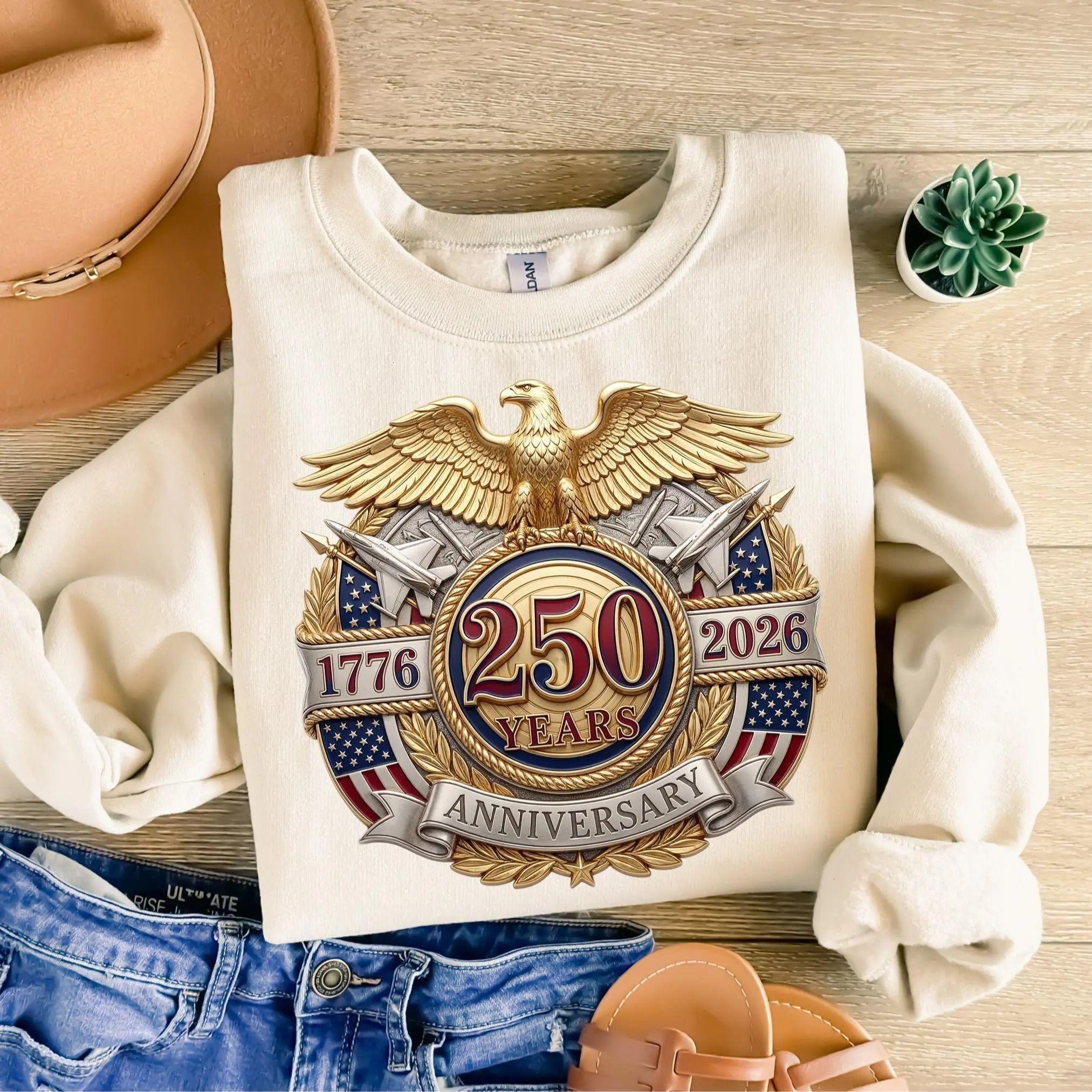 250 Years 1776-2026 Eagle Sweatshirt, American Flag Patriotic Tee, U.S. 250th Anniversary T-Shirt, Eagle Shirt, Freedom, Apparel Made In The USA