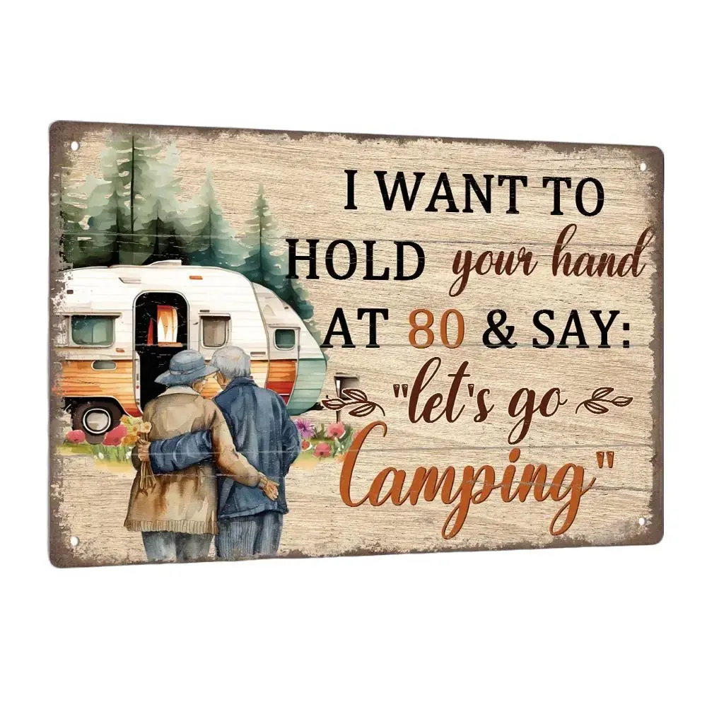 1pc of Vintage Metal Tin Sign, Expressing a Desire to Hold Your Hand at 80 And Say: 'Let'S Go Camping', Wall Art Decoration for Home, Farmhouse, Campground, Campsite, Gift
