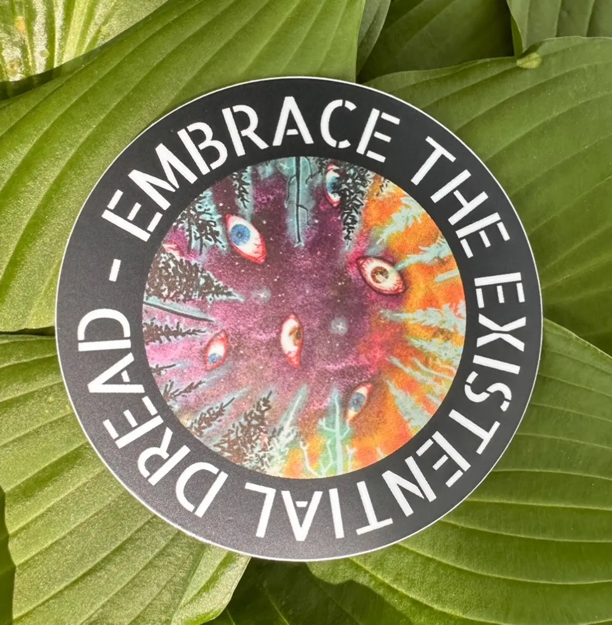 "Embrace the Existential Dread" Vinyl Sticker