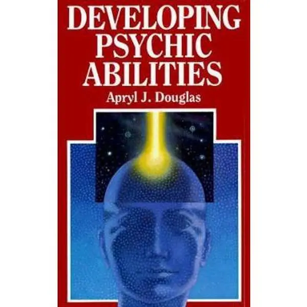USED Book - Developing Psychic Abilities by Apryl J. Douglas (Paperback) - english