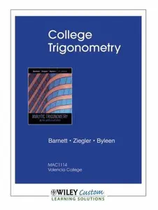 USED-College Trigonometry (Analytic Trigonometry with Applications) by Raymond A. Barnett (Unknown)