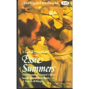 USED-The House on Gregor's Brae; South Island Stowaway; A Touch of Magic (Harlequin Omnibus 46) by Essie Summers (Unknown)