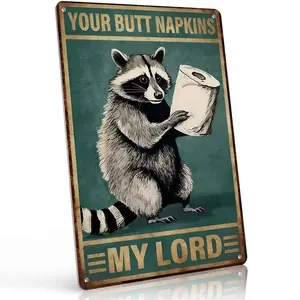 8x12 Inch Aluminum "Your Butt Napkins My Lord" Metal Sign Whimsical Funny Wall Art for Bathroom Bar & Man Cave Vintage Raccoon Illustration Distressed Style Waterproof Ideal Gag Gift for Bathroom Humor Lovers