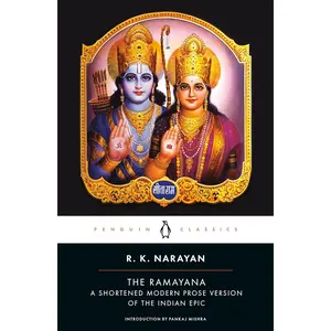 The Ramayana: A Shortened Modern Prose Version of the Indian Epic (Penguin Classics)