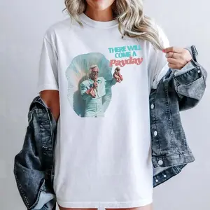 Baby Billy There Will Come A Payday Shirt, Gift For Men, Gift For Women, Crew Neck TShirt, Trending TShirt