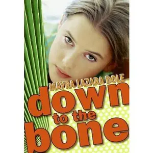 USED-Down to the Bone by Mayra Lazara Dole (Hardcover)