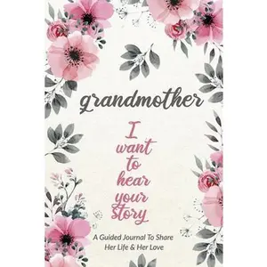 USED-Grandmother, I Want to Hear Your Story: A Grandmother's Guided Journal to Share Her Life and Her Love by Mason, Jeffrey (Paperback)
