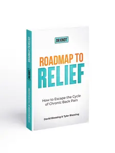 Roadmap to Relief: How to Escape the Cycle of Chronic Back Pain Book/ Lower Back Pain Guide