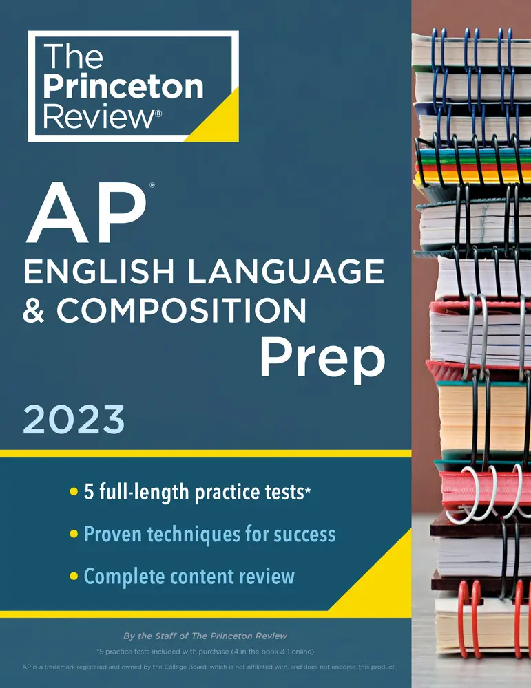 USED-Princeton Review AP English Language & Composition Prep, 2023: 5 Practice Tests + Complete Content Review + Strategies & Techniques by The Princeton Review (Paperback)