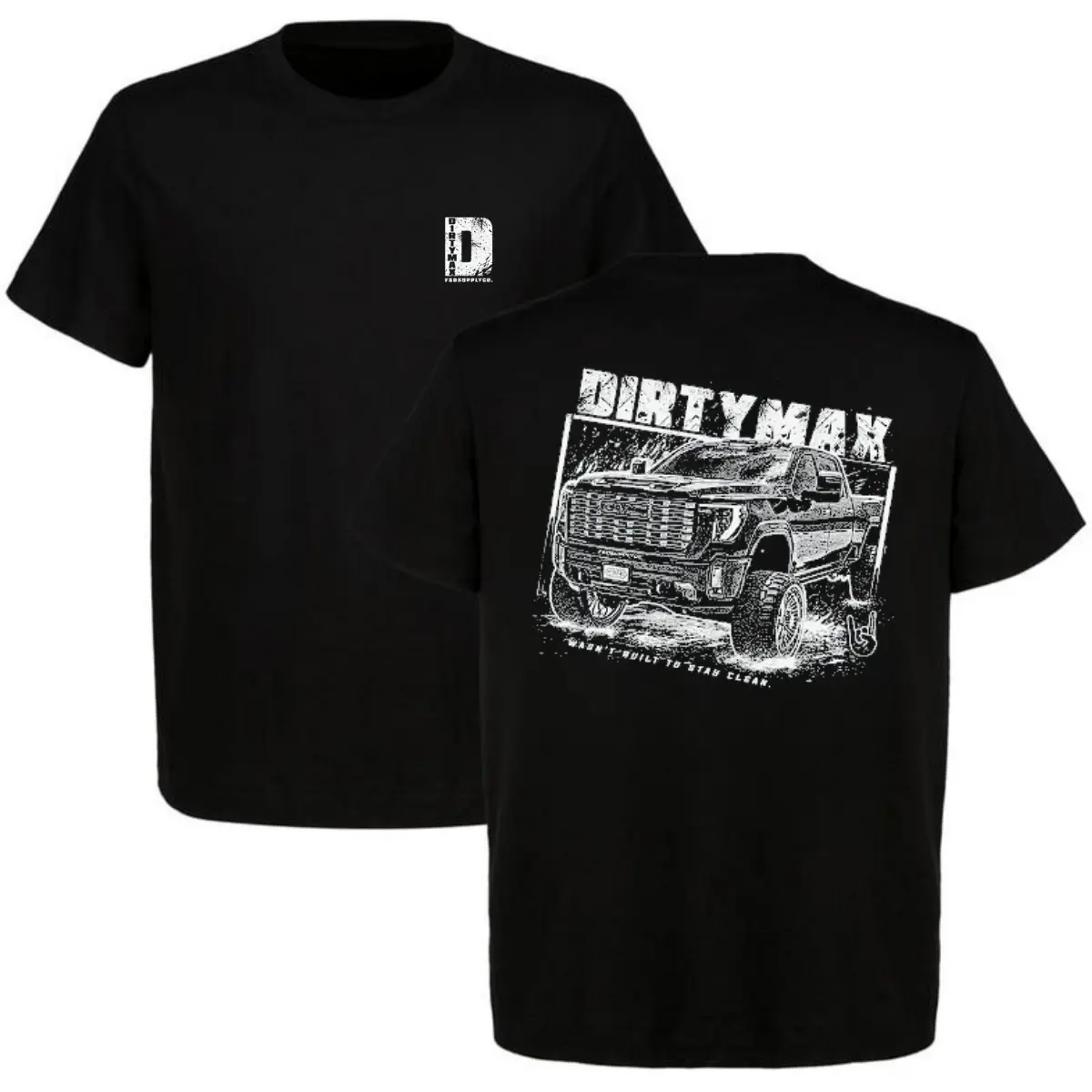 DirtyMax Duramax Offroad Mud Truck Graphic T-Shirt Built To Stay Clean Diesel 4x4 Enthusiast Heavyweight Black Cotton Top Rugged Country Style Gift For Men Women Apparel