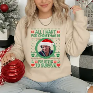 Steve Harrington Christmas Sweatshirt – All I Want For Christmas Is Steve Harrington Shirt – Stranger Things Inspired Holiday Hoodie