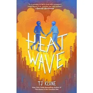 USED-Heat Wave by Klune, Tj (Hardcover)