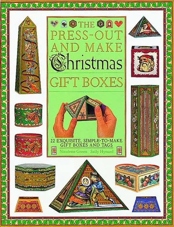 USED-The Press-Out and Make Christmas Gift Boxes: 22 Exquisite, Simple-To-Make Gift Boxes and Tags by Nicolette Green (Paperback)