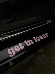 Get In Loser Decal / Bumper Sticker