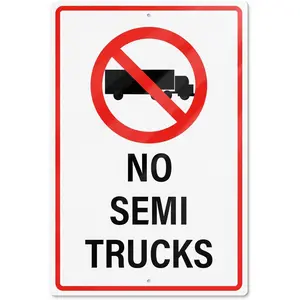 No Semi Trucks Sign 12 × 18 Inch Aluminum Waterproof Sign Metal Reflective Stop Warning Signals UV Protected Road Notice for Outdoor