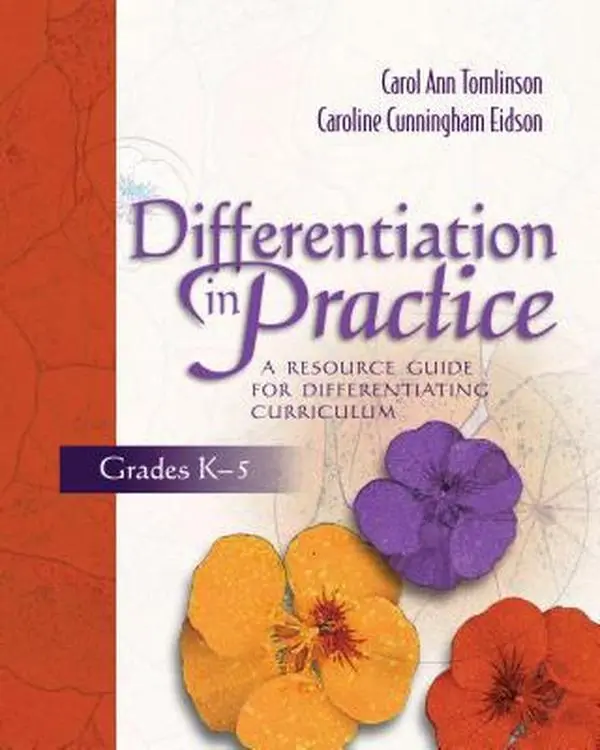 USED-Differentiation in Practice: A Resource Guide for Differentiating Curriculum, Grades K-5 by Tomlinson, Carol Ann (Paperback)