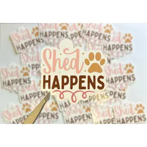 Shed Happens Vinyl Sticker