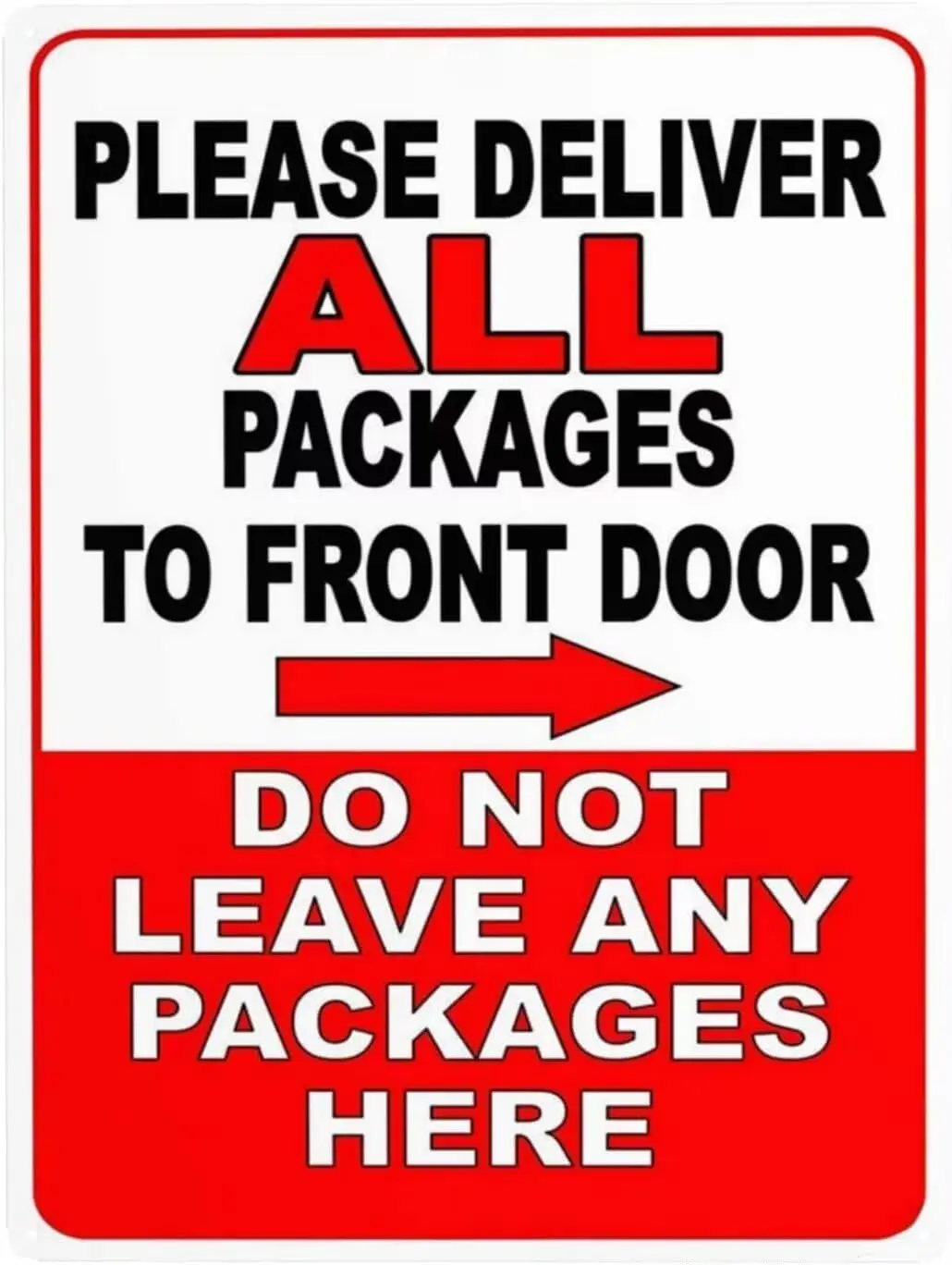 Please Deliver All Packages to Front Door Do Not Leave Packages Here Right Arrow Sign 12"x16" Metal Tin Sign Yard Sign, Road Sign, Garden Sign
