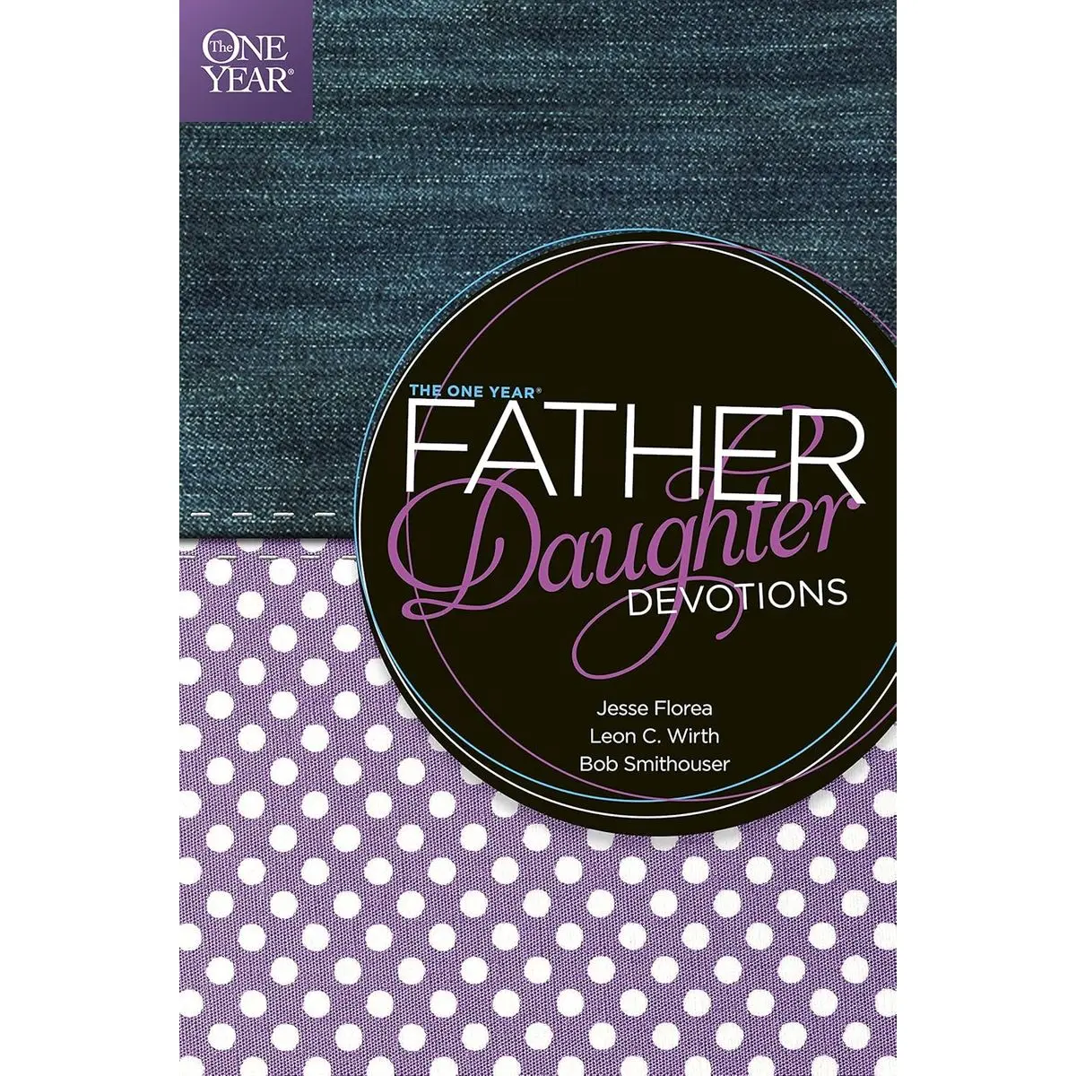 The One Year Father-Daughter Devotions Paperback – October 1, 2012