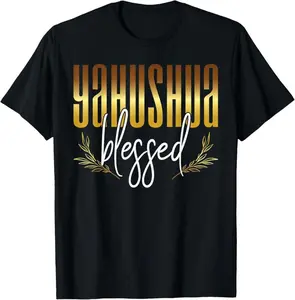 Yahushua Blessed Son of T-Shirt Sweatshirt, Hoodie, Comfort Colors