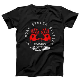 No More Stolen Sisters MMIW T-Shirt One Side, Emily Pike 2025 Shirt, Native American Tee, Full Colors, Resist Shirt, Wear Red For My Sister Shirt