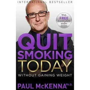 USED-Quit Smoking Today Without Gaining Weight by McKenna, Paul (Paperback)