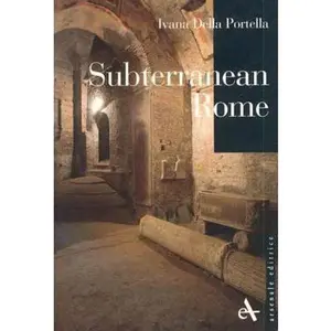 USED-Subterranean Rome by Portela vana Della (Paperback)