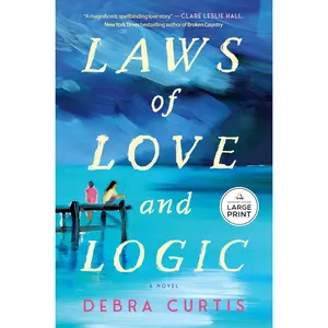 Debra Curtis' Laws of Love and Logic: 1000 Voices Hardcover Large Print Novel, Literature & Art Books Series Book