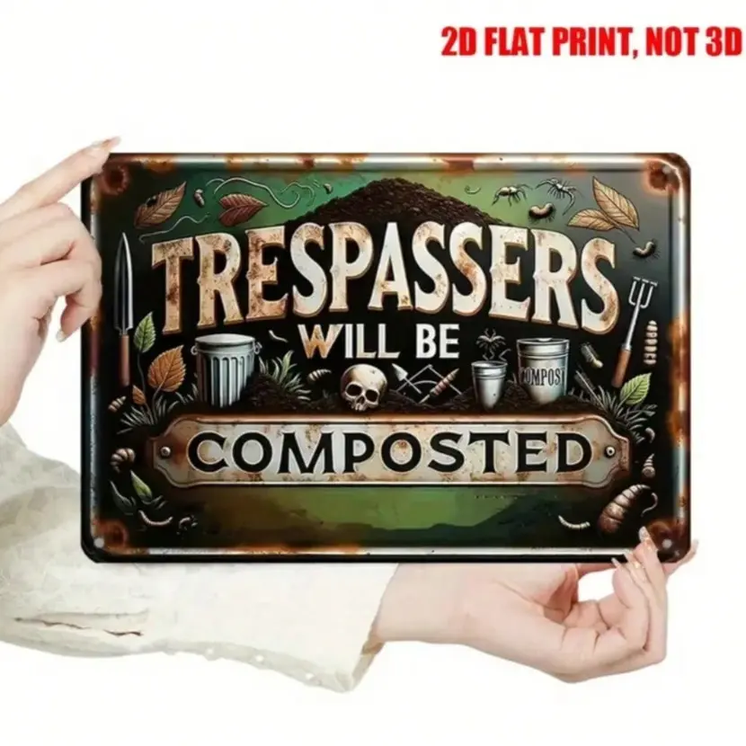 Vintage Aluminum Wall Sign 8x12 Inch Funny Gardening Compost Humor Novelty Home Decor For Man Cave Garage Bar Garden Aluminum