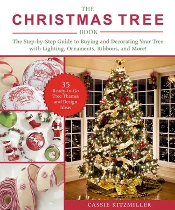 USED Book - The Christmas Tree Book: The Step-By-Step Guide to Buying and Decorating Your Tree with Lighting, Ornaments, Ribbons, and More! by Kitzmiller, Cassie (Paperback) - english